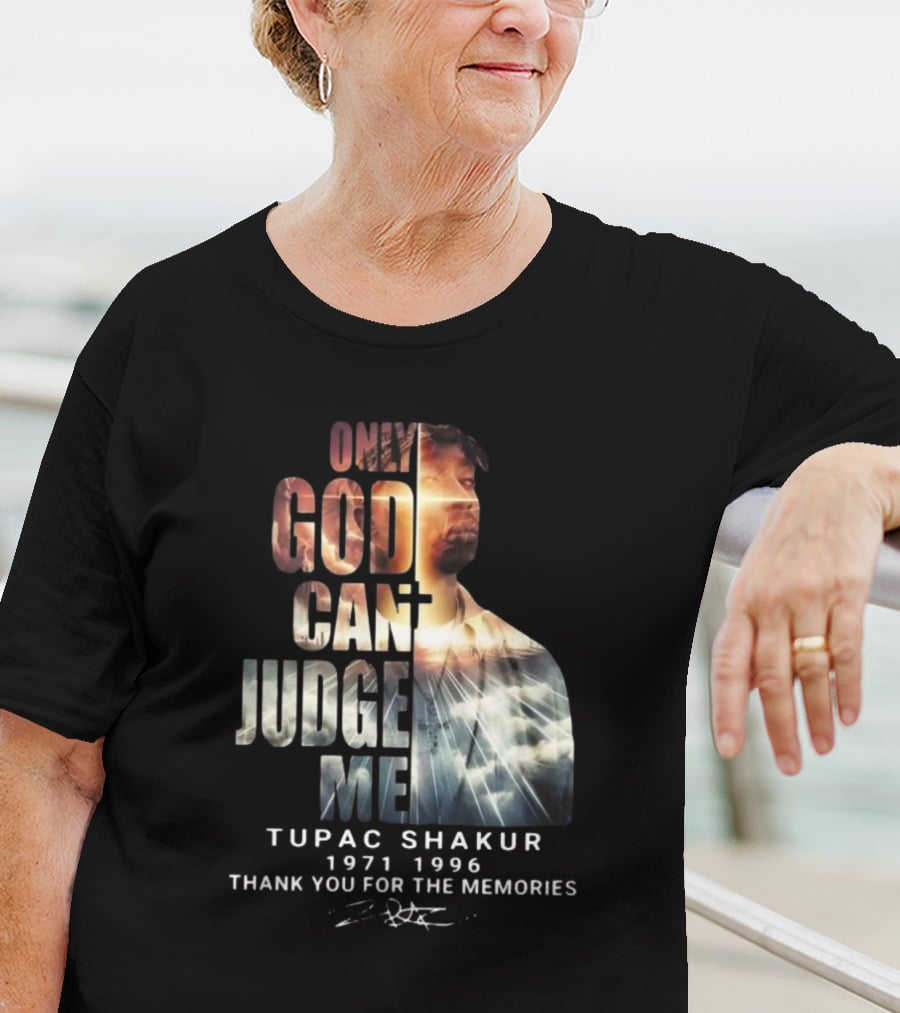 Tupac Shakur Only God Can Judge Me 1971-1996 Thank You For The Memories Signature T-Shirt