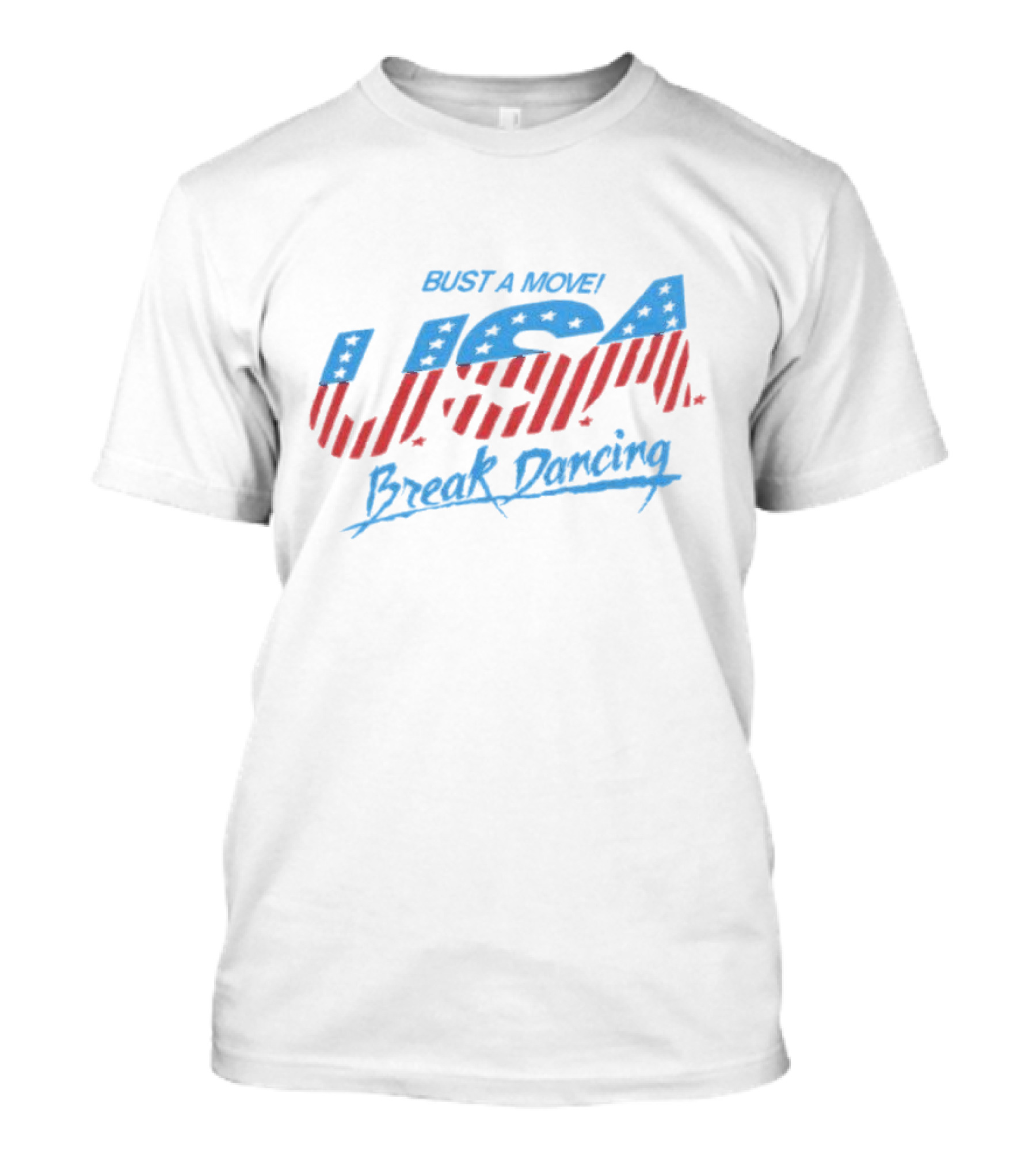 BUST A MOVE USA Break Dancing T-Shirt