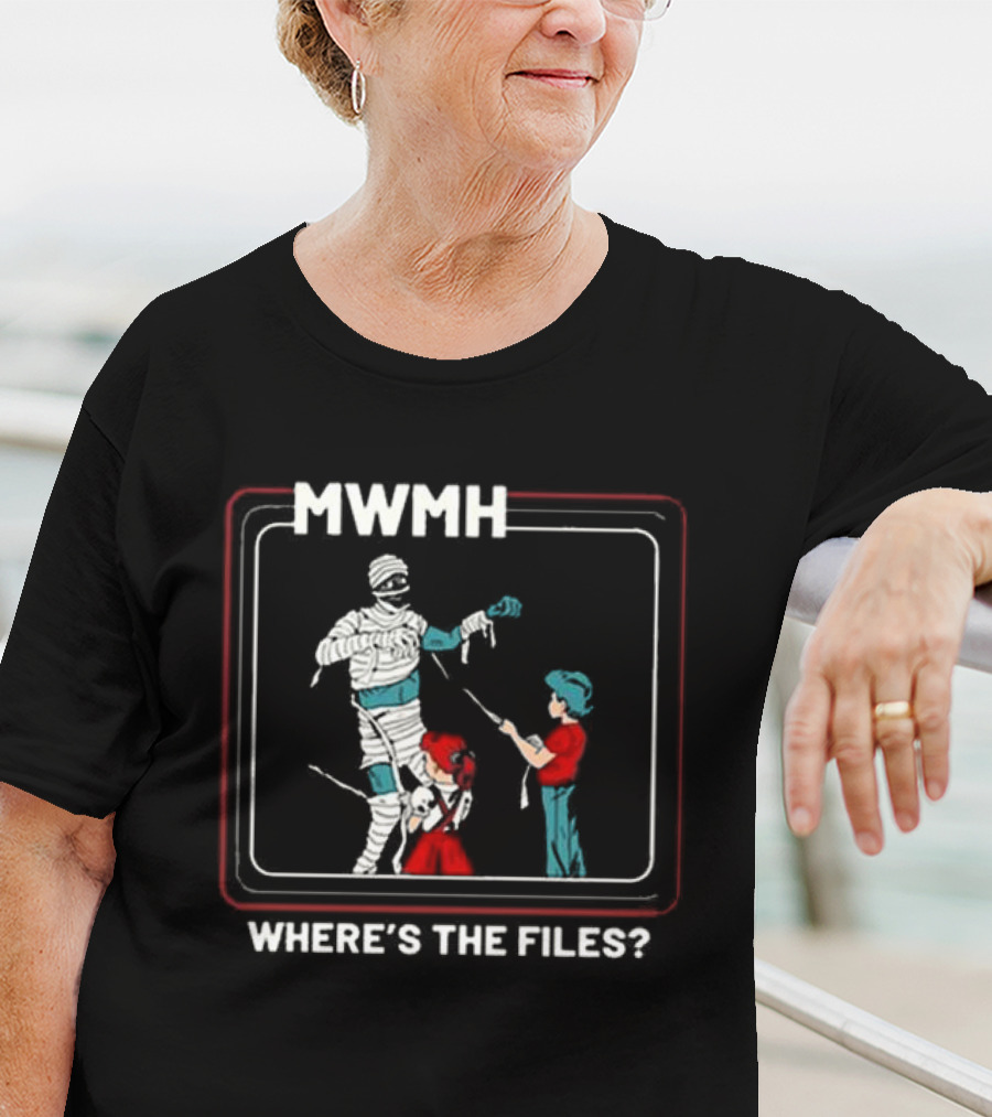 Murder With My Husband MWMH Where’s The Files Mummy T-Shirt