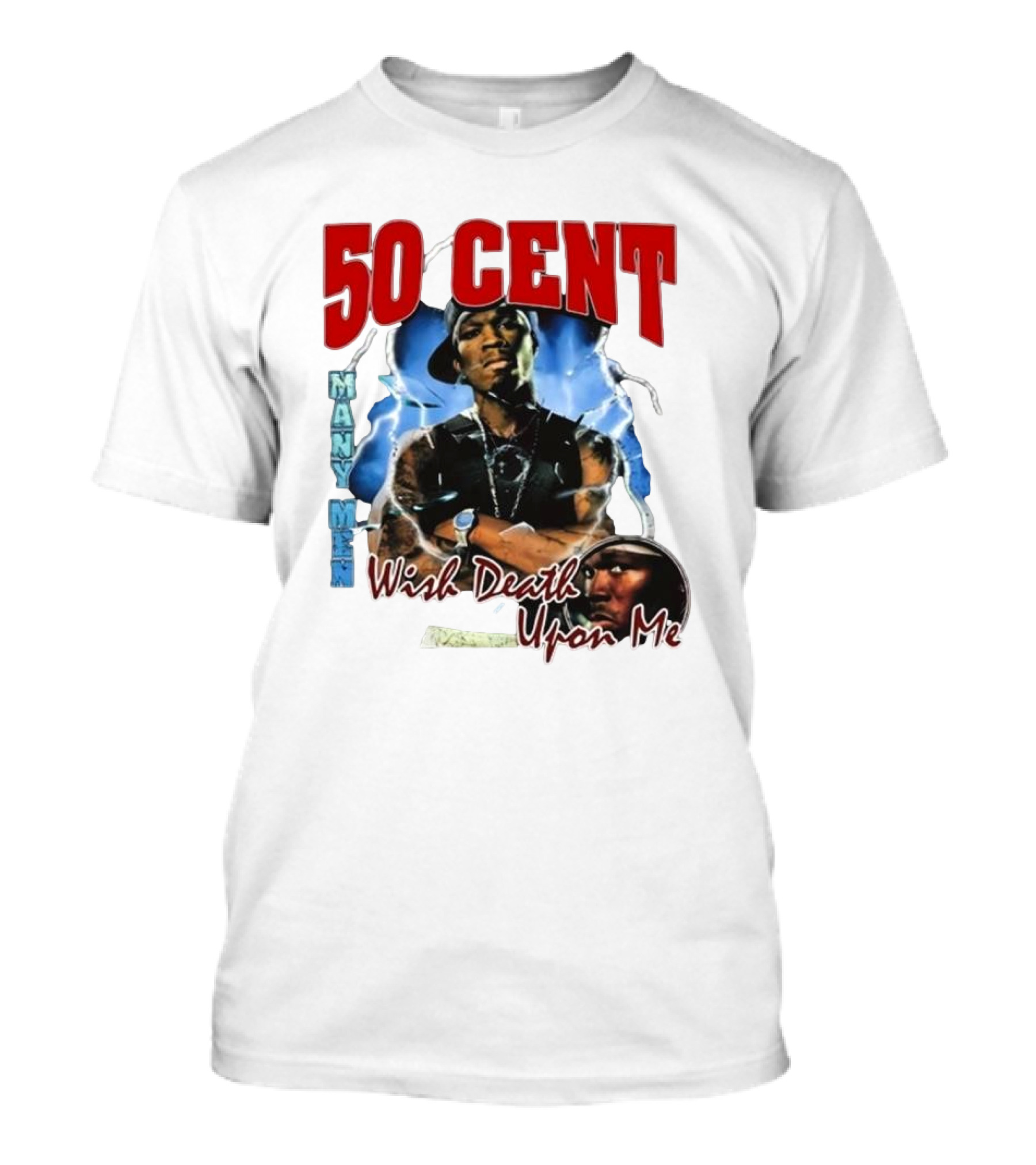 50 Cent Many Men Wish Death Upon Me Money By Monday T-Shirt