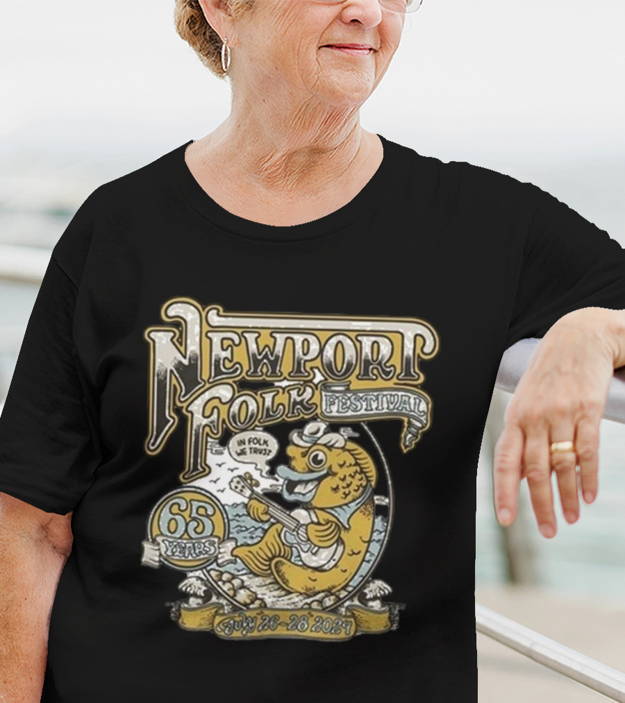 Newport Folk Festival 65 Years In Folk We Trust July 26-28 T-Shirt