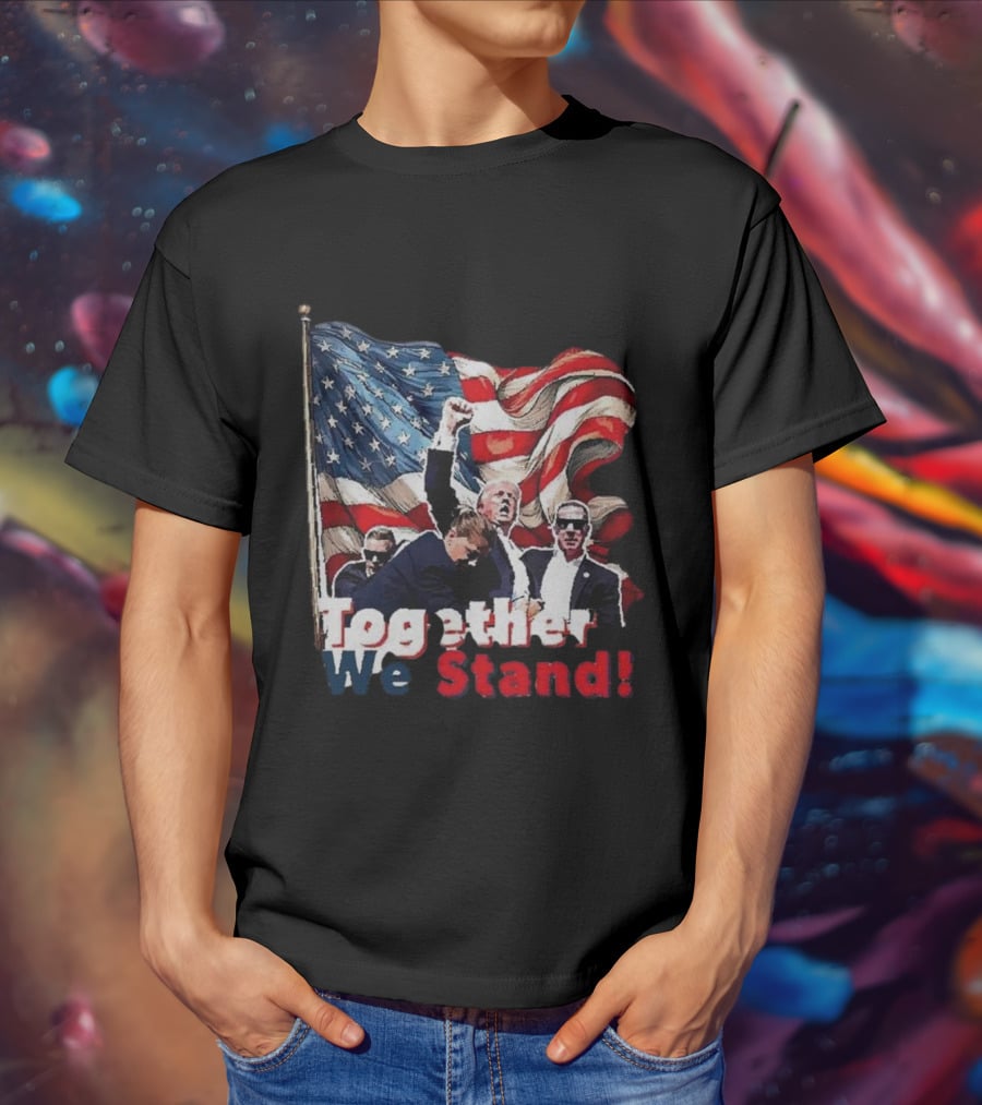 Together We Stand American Flag T-Shirt