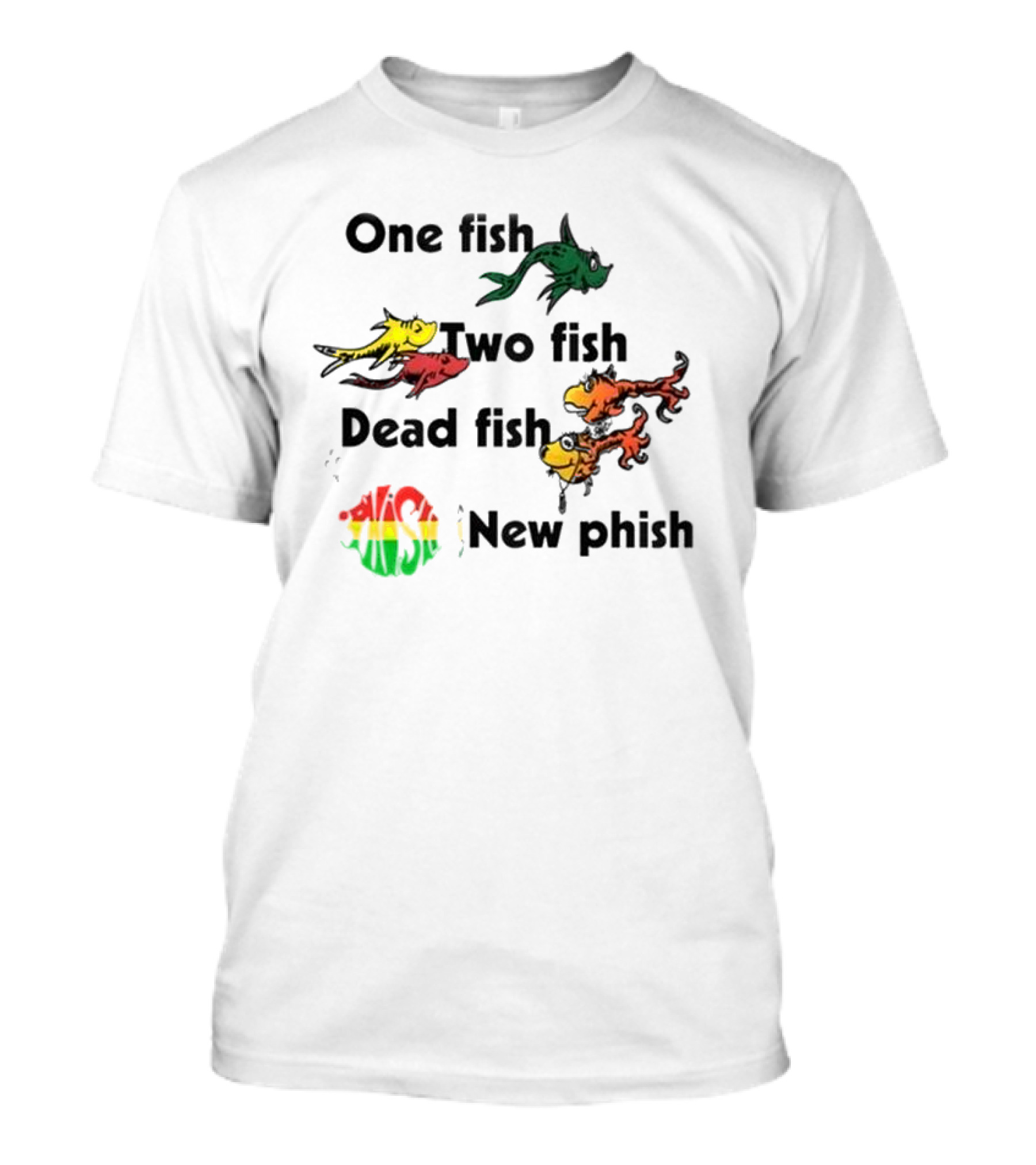 Phish One Fish Two Fish Dead Fish New Phish Band T-Shirt