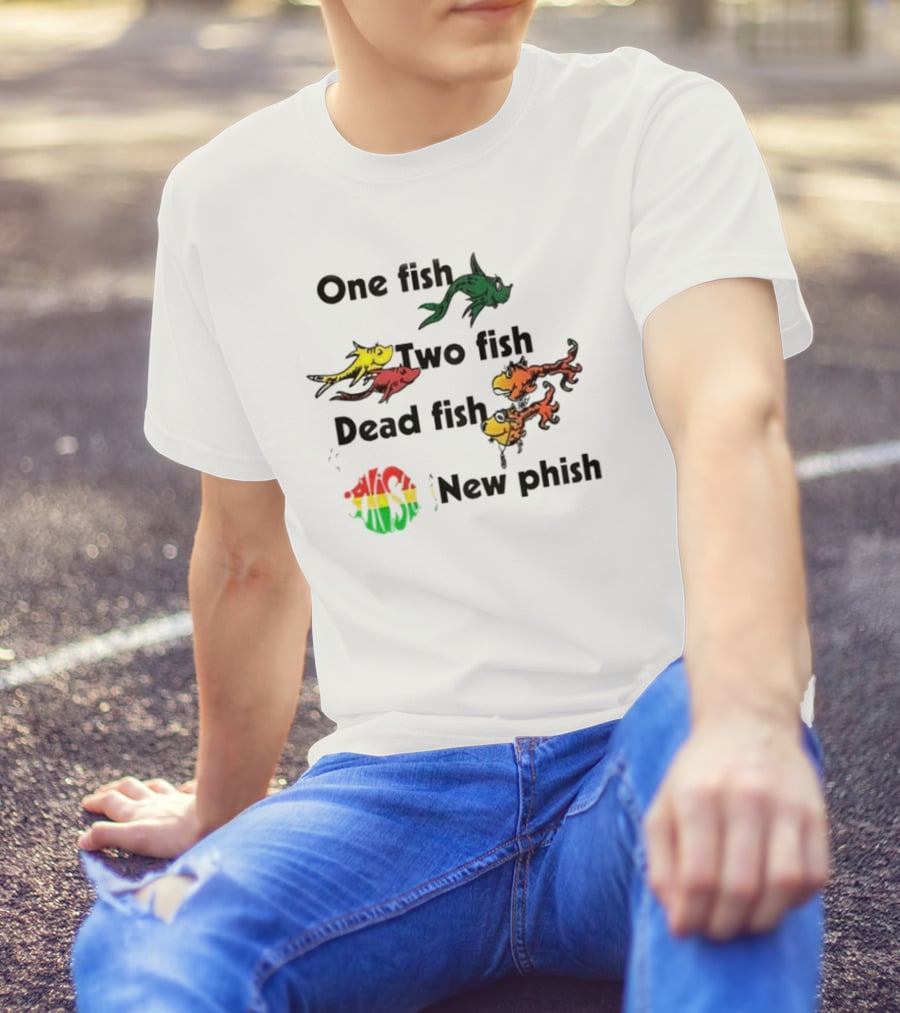 Phish One Fish Two Fish Dead Fish New Phish Band T-Shirt