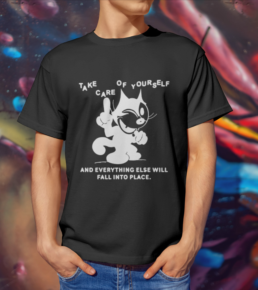 Take Care Of Yourself And Everything Else Will Fall Into Place Happy Winking Cartoon Cat T-Shirt