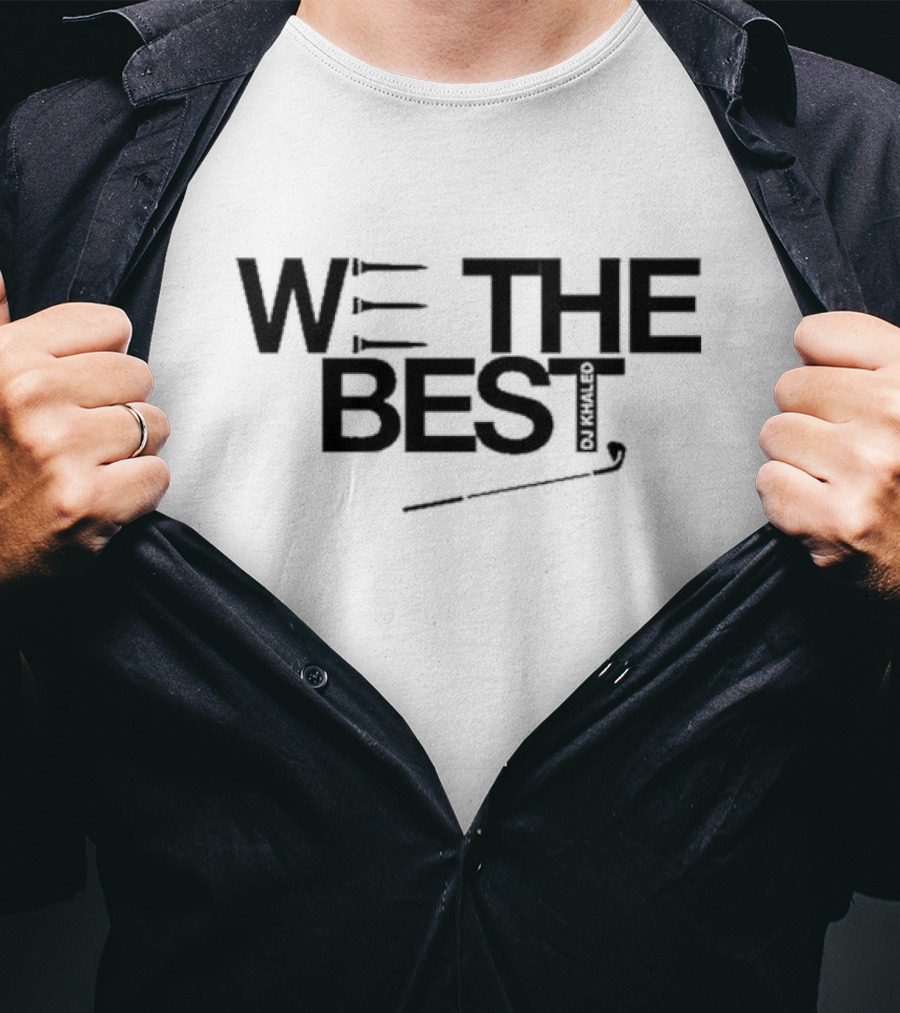 DJ Khaled We The Best Golf Club T-Shirt