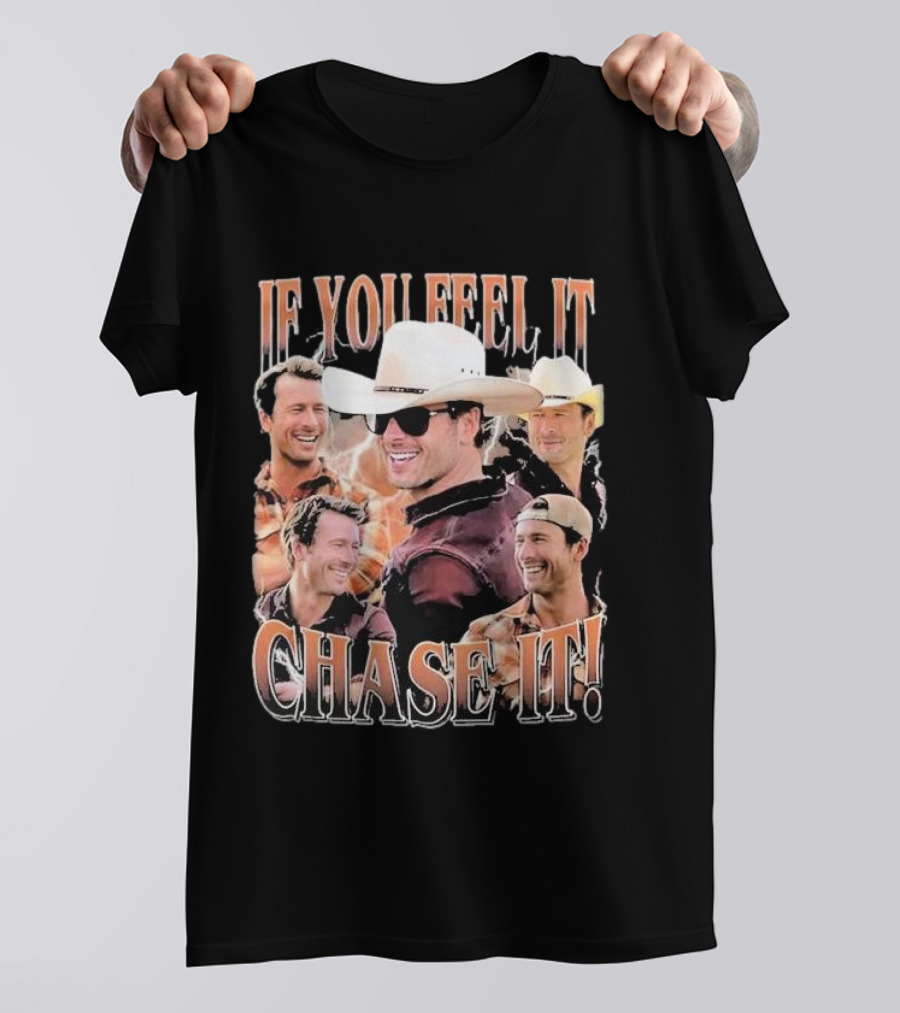 If You Feel It Chase It Twisters Cowboy Hat Group T-Shirt