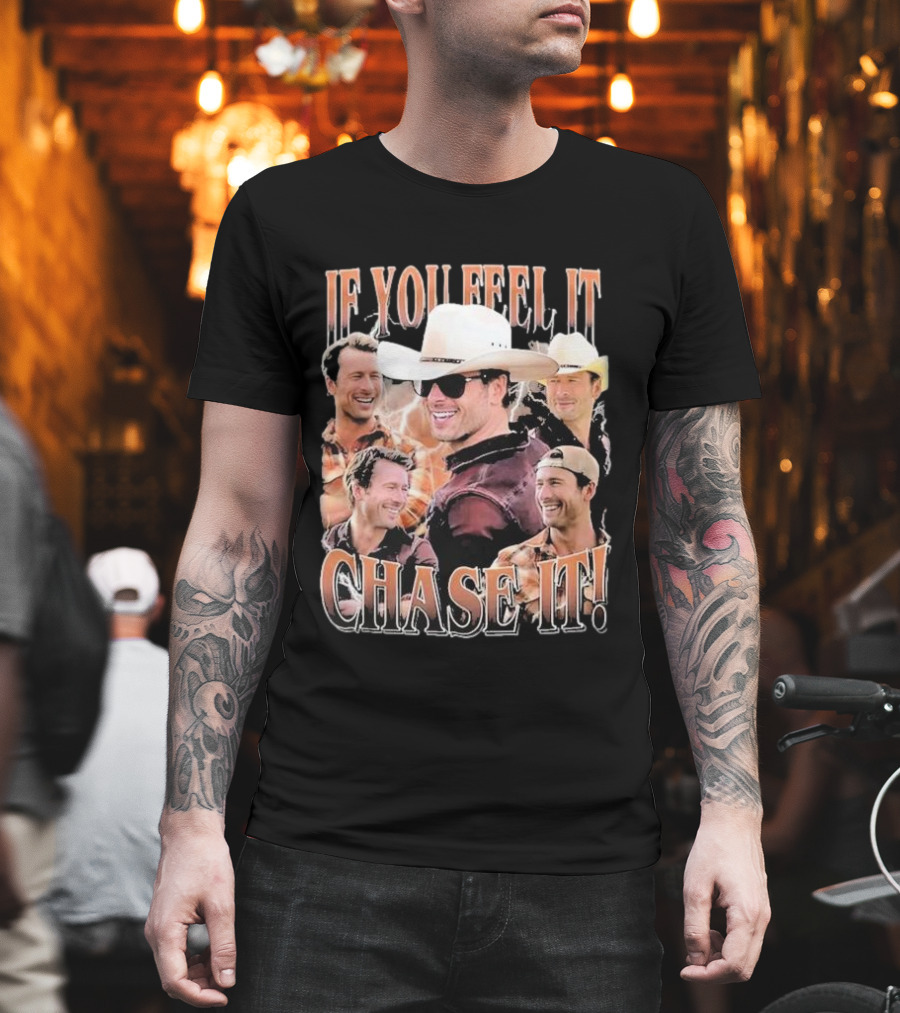 If You Feel It Chase It Twisters Cowboy Hat Group T-Shirt