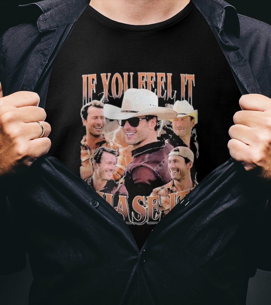 If You Feel It Chase It Twisters Cowboy Hat Group T-Shirt