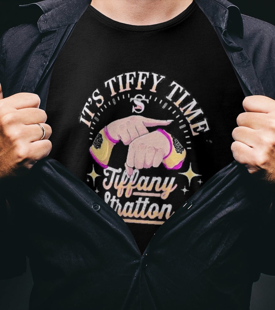It's Tiffy Time Tiffany Stratton Hands And Stars T-Shirt