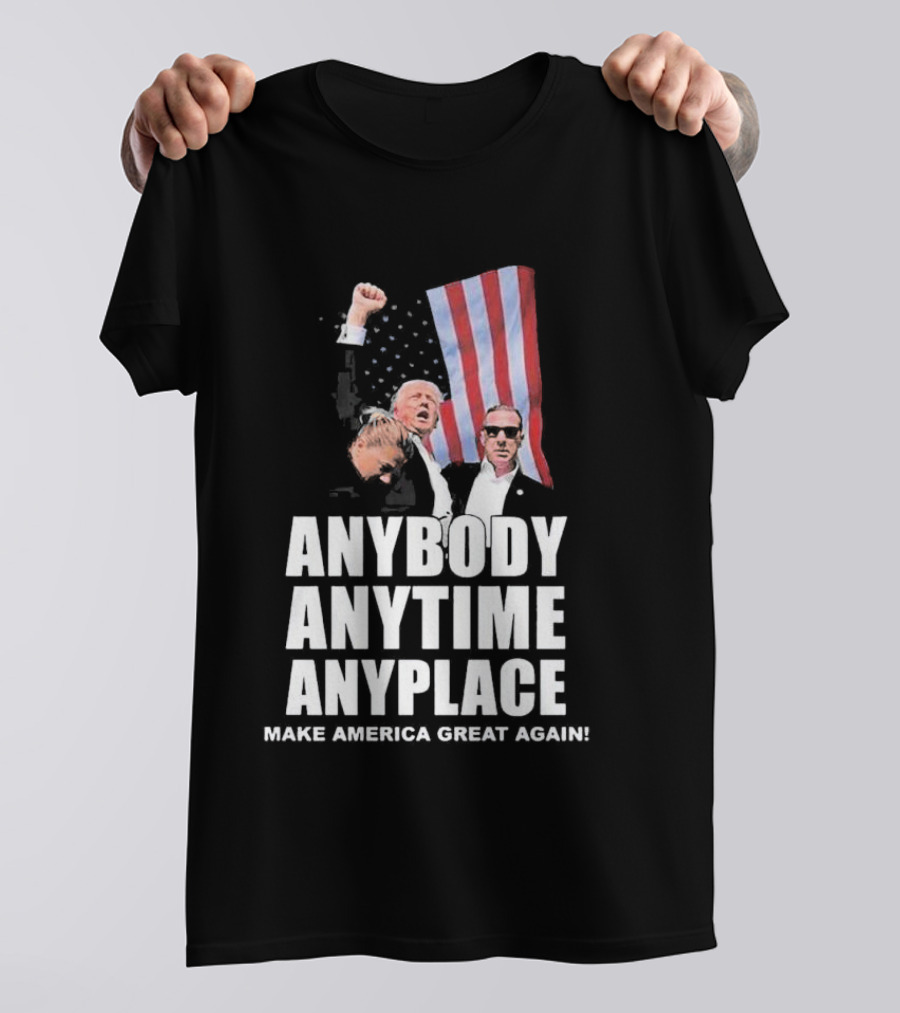 Anybody Anytime Anyplace Make America Great Again Flag And Figures T-Shirt