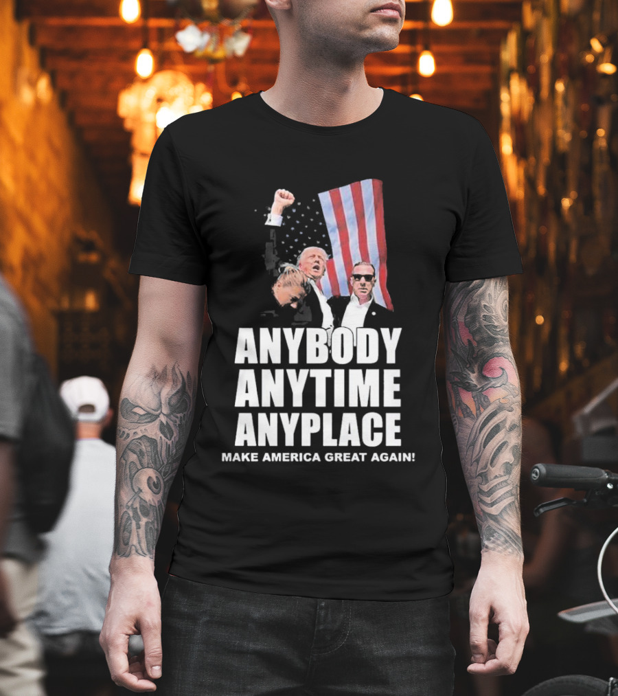 Anybody Anytime Anyplace Make America Great Again Flag And Figures T-Shirt
