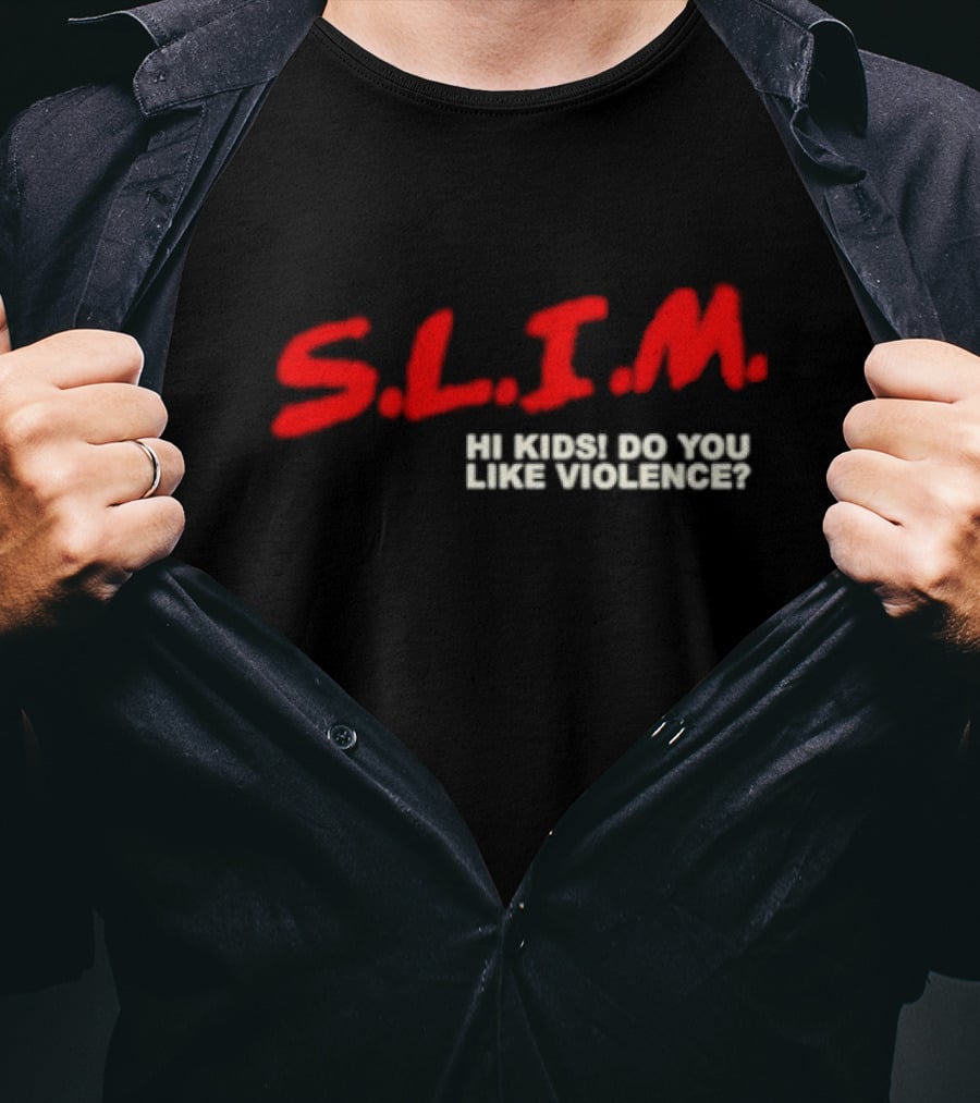 S.L.I.M. Hi Kids Do You Like Violence Eminem The Death Of Slim Shady T-Shirt