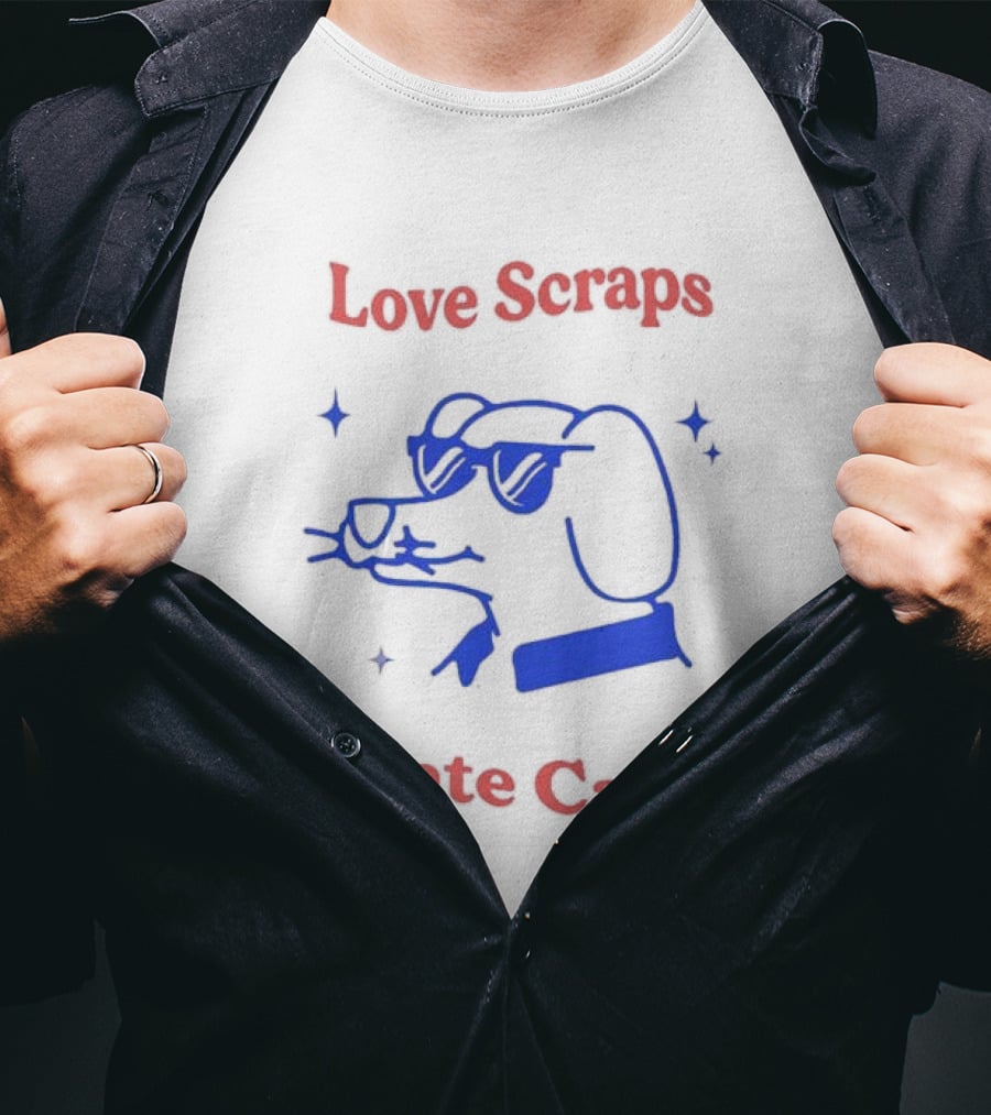 Love Scraps Hate Cats Cool Dog With Sunglasses T-Shirt