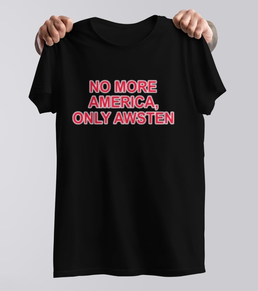 No More America Only Awsten Waterparks Band Merchandise T-Shirt