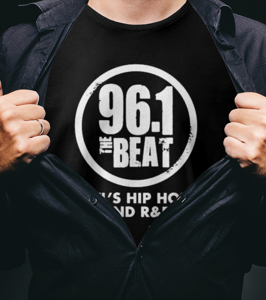 96.1 The Beat Atlanta's Hip Hop And R&B T-Shirt
