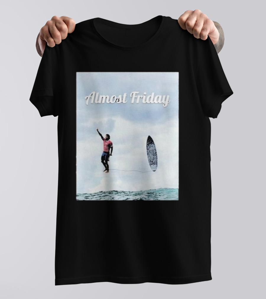 Almost Friday Surfer In The Sky With Ocean Waves T-Shirt