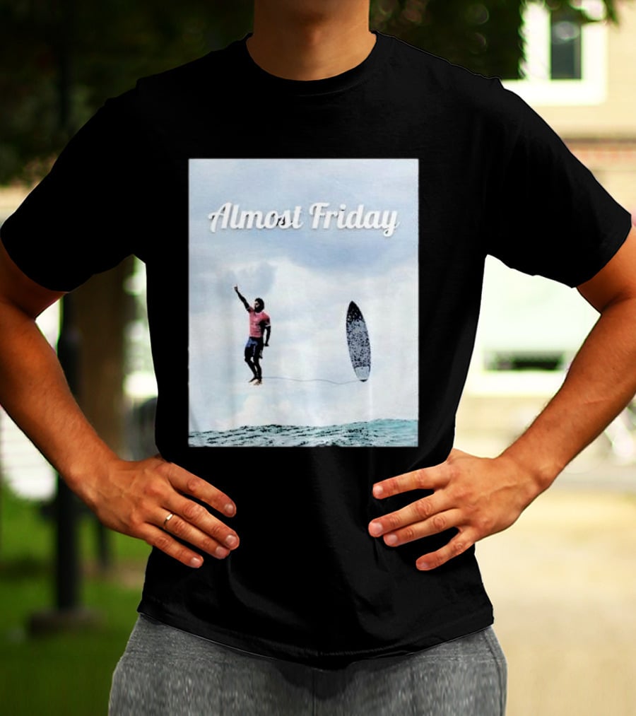 Almost Friday Surfer In The Sky With Ocean Waves T-Shirt