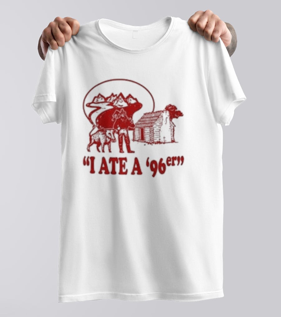 Gift For Dad Hilarious I Ate A 96Er With Cabin And Bear T-Shirt