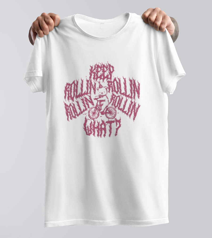 Keep Rollin Rollin Rollin Rollin What Bear Ride Bicycle T-Shirt
