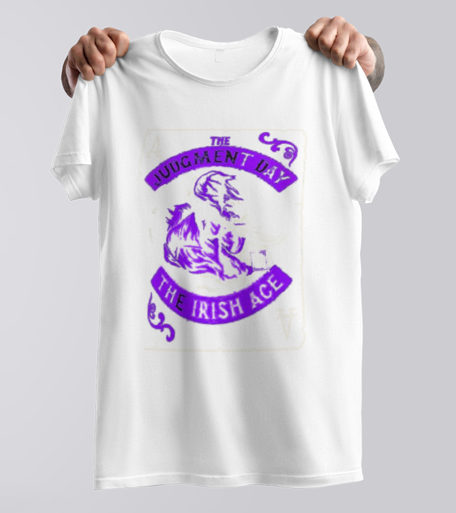 Judgment Day Jd Mcdonagh The Irish Ace Playing Card T-Shirt
