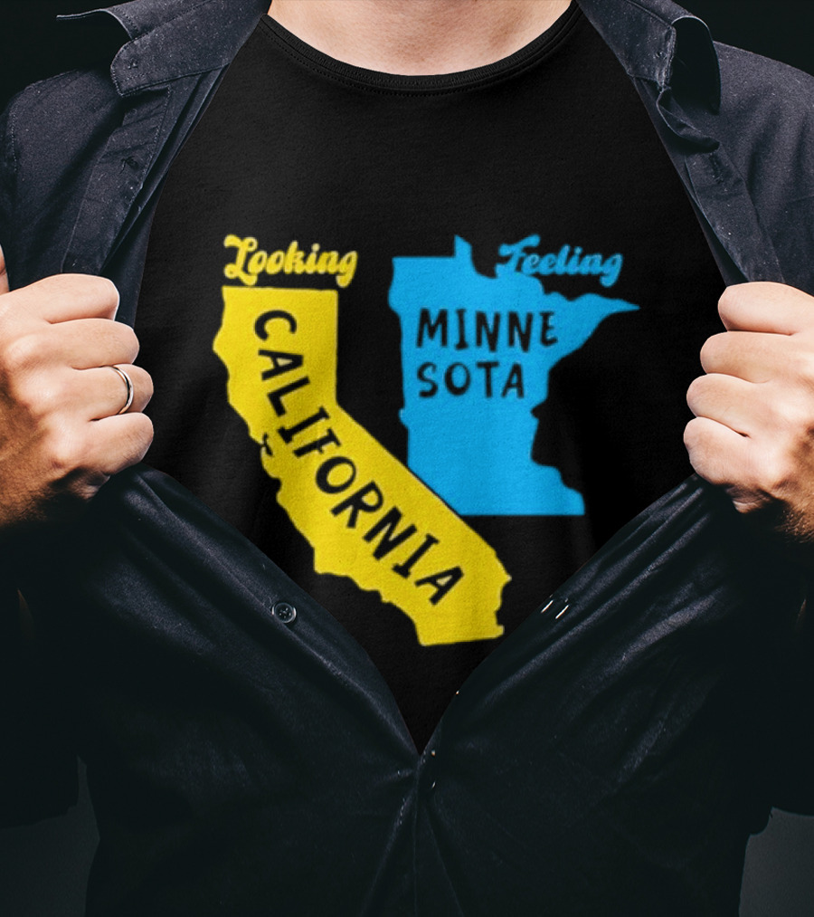 Looking California Feeling Minnesota Map T-Shirt