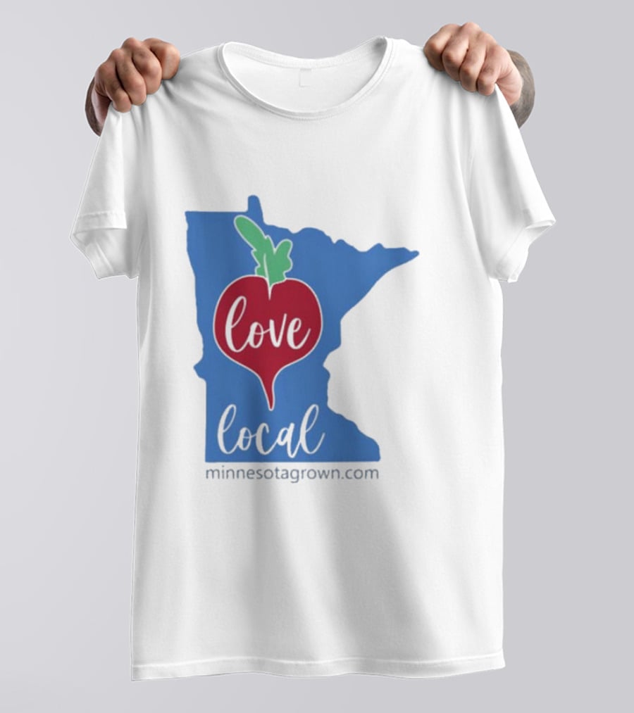 Love Local Minnesota Beetroot Minnesotagrown.com T-Shirt