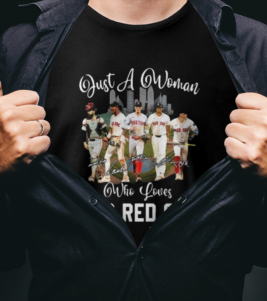 Just A Woman Who Loves Her Red Sox Team Signatures Boston City Skyline T-Shirt