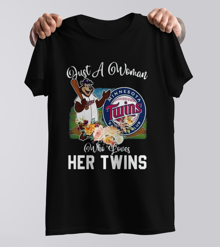 Just A Woman Who Loves Her Twins Minnesota Twins MLB Mascot And Flowers T-Shirt