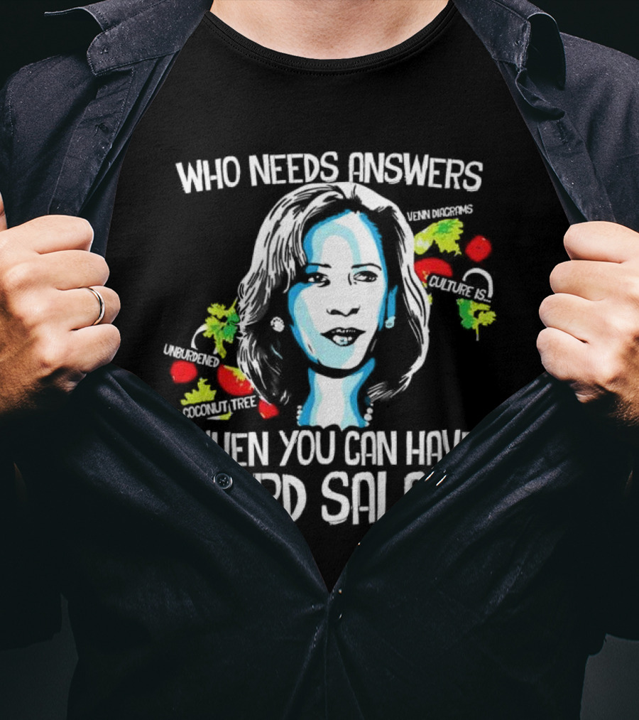 Who Needs Answers When You Can Have Word Salad Unburdened Coconut Tree Culture Is Venn Diagrams T-Shirt