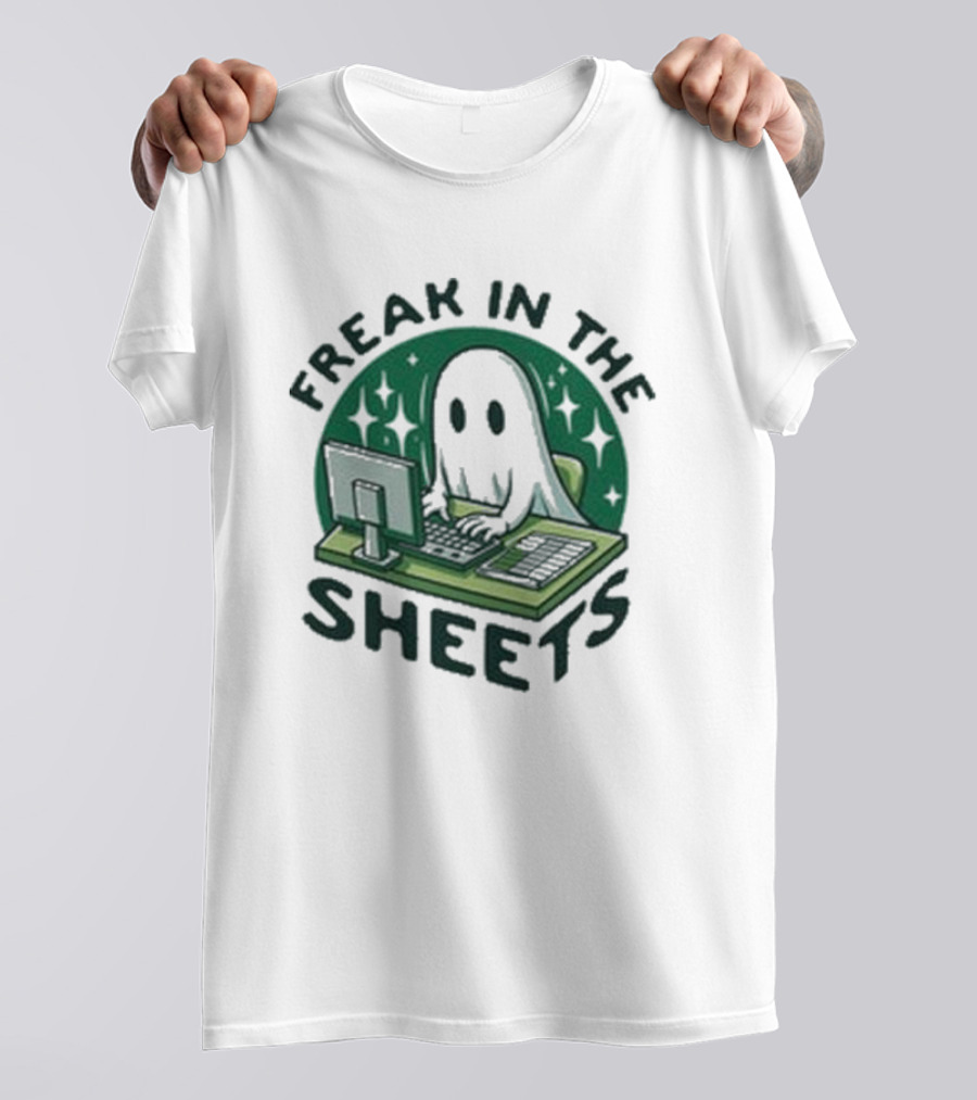 Freak In The Sheets Ghost Computer Humor T-Shirt