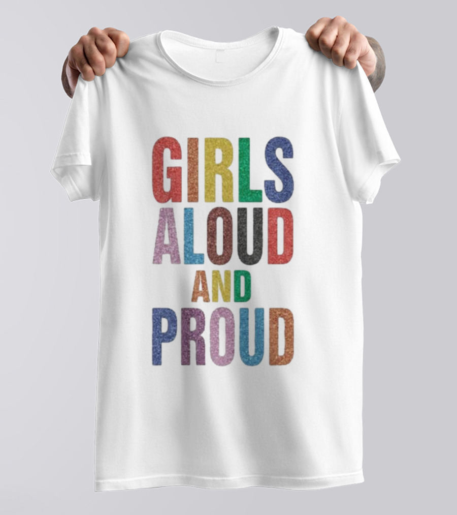 Girls Aloud And Proud Rainbow Pride T-Shirt
