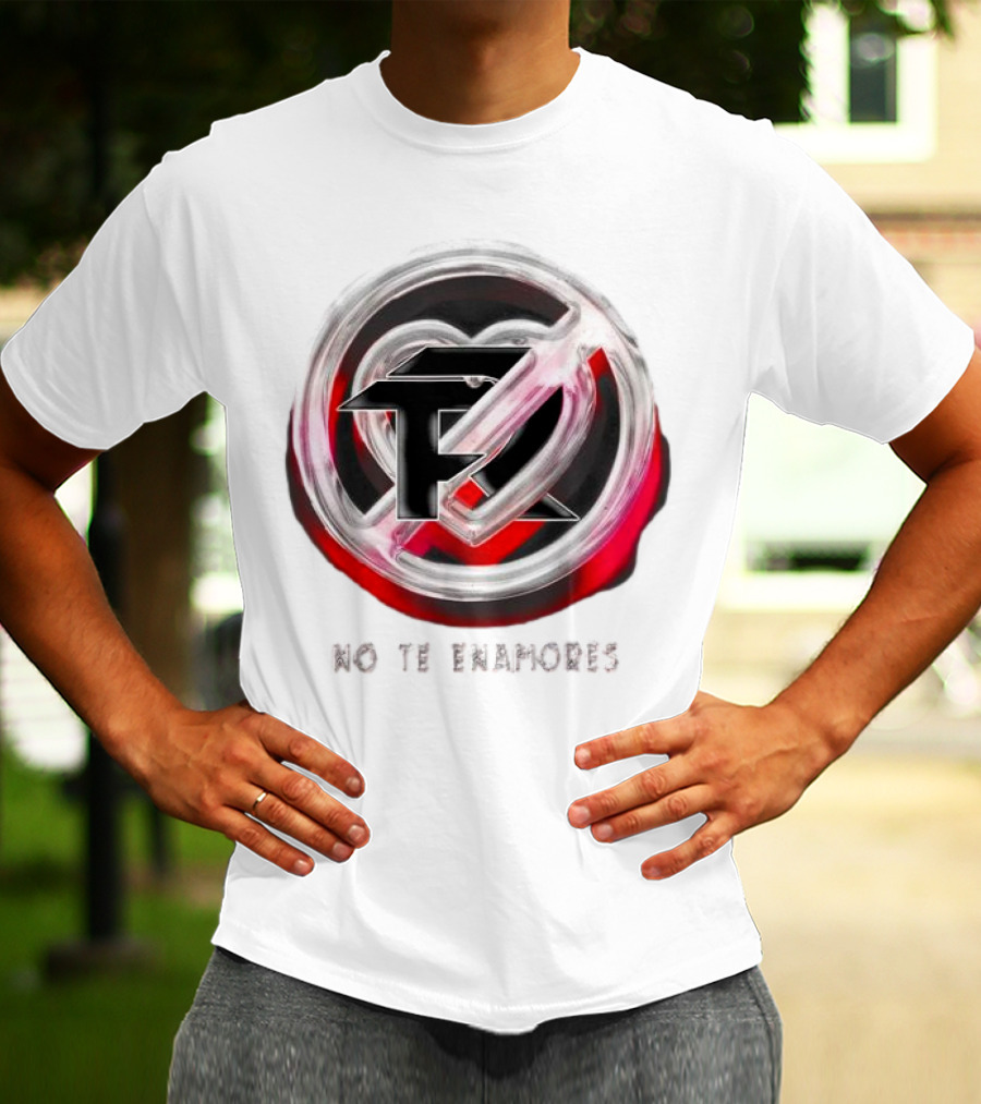 No Te Enamores Fuerza Logo Heart T-Shirt