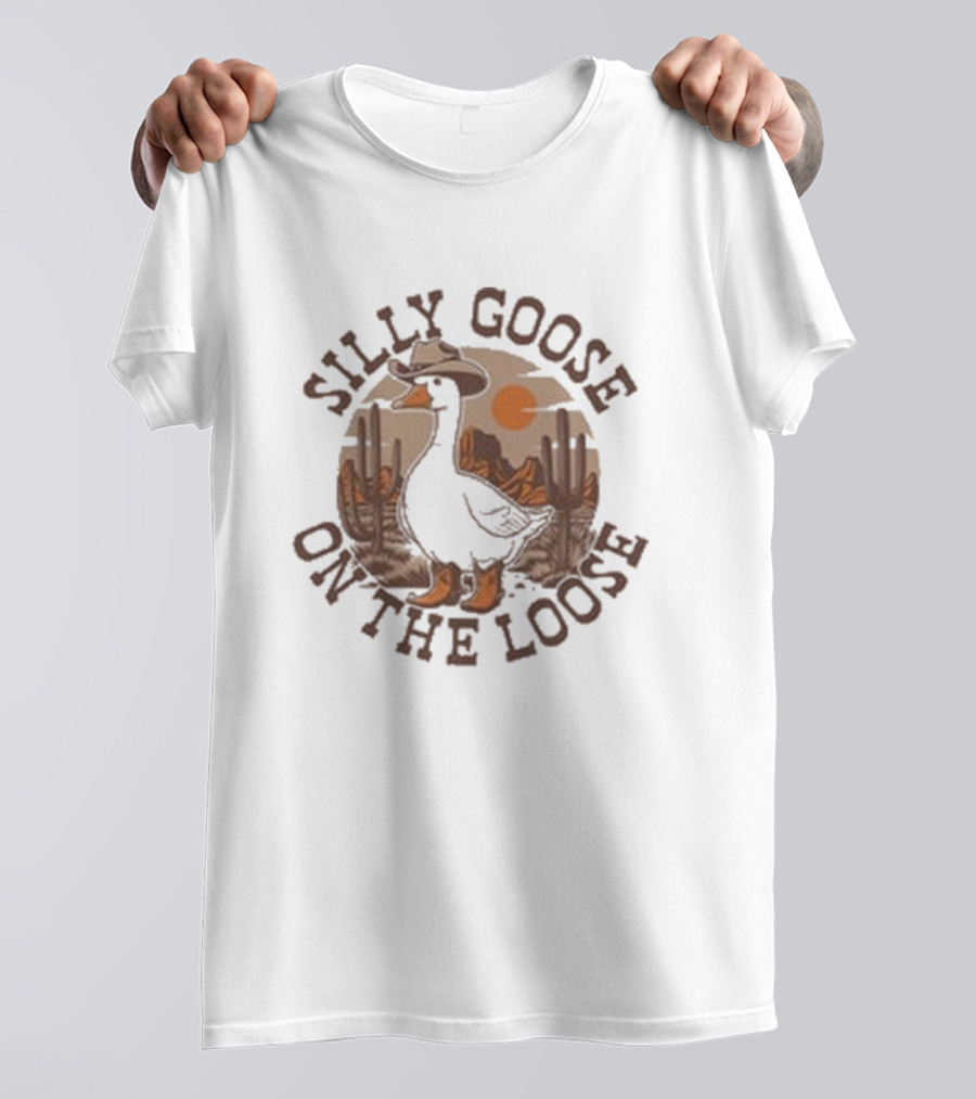 Silly Goose On The Loose Cowboy Desert Scene T-Shirt