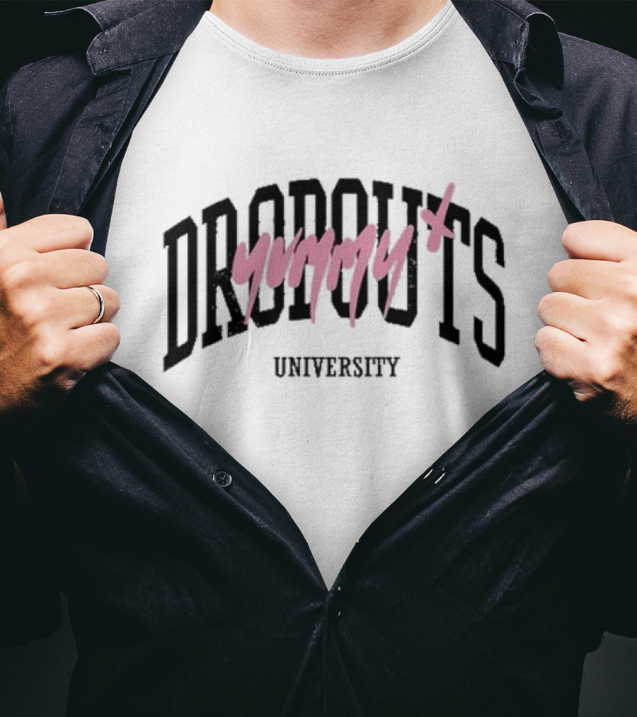 Dropouts Yummy University Tara Back To School Trend T-Shirt