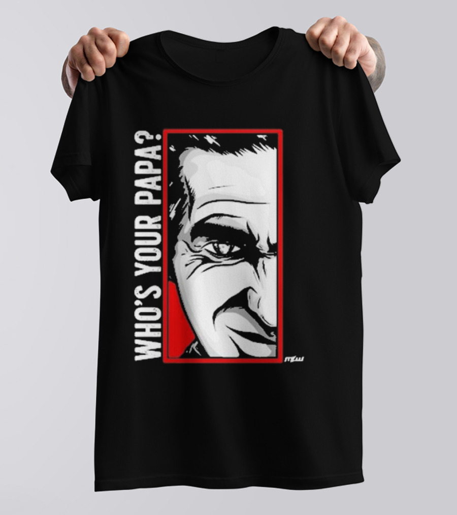 Cesar Duran Who's Your Papa Face T-Shirt