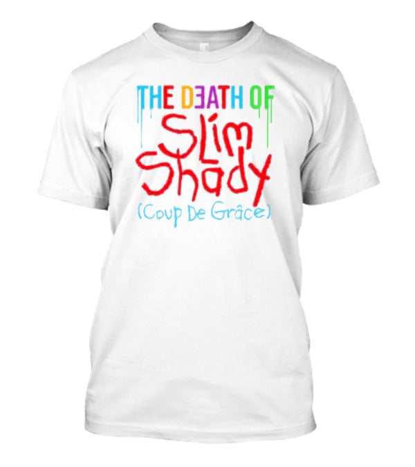 The Death Of Slim Shady Coup De Grâce T-Shirt