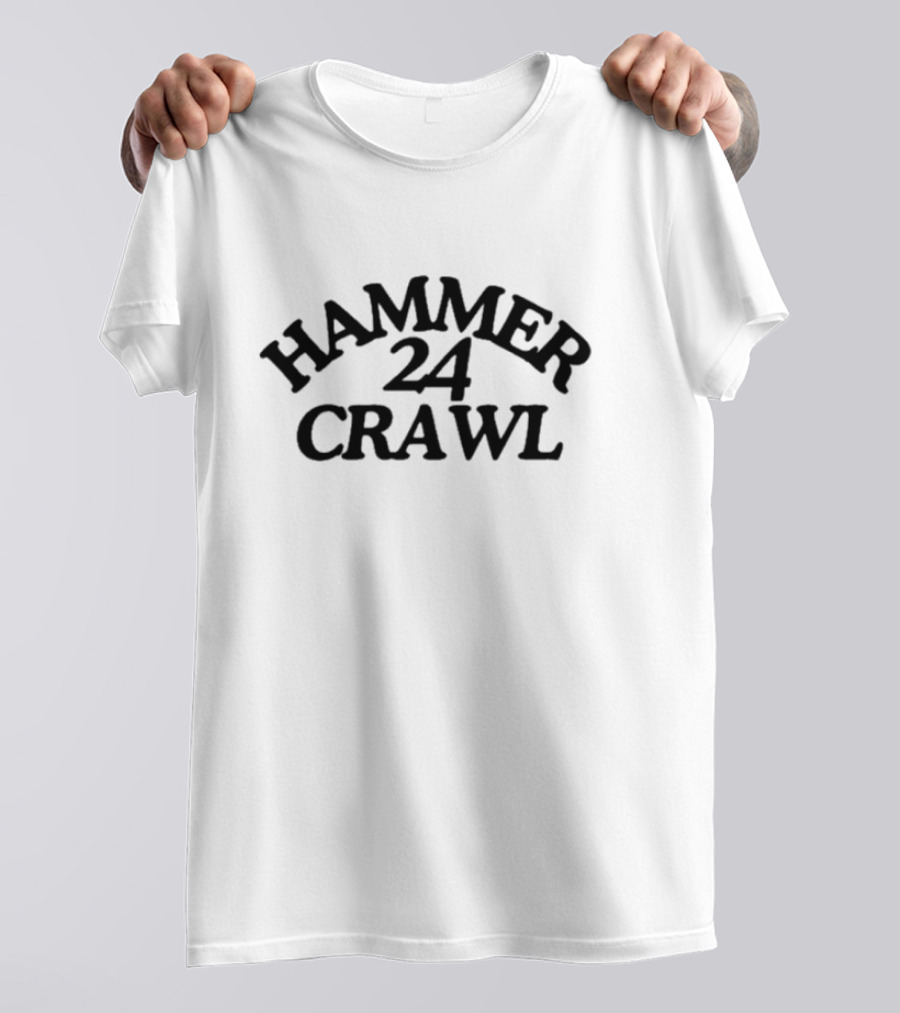 Hammer 24 Crawl Where Are We Going Next West Lafayette IN September 7th T-Shirt