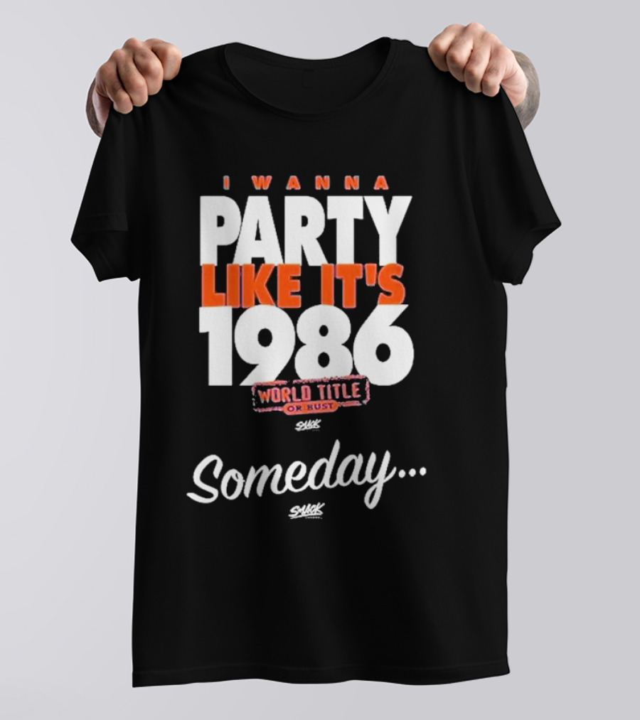 New York Baseball I Wanna Party Like It's 1986 World Title Someday Royal Blue T-Shirt