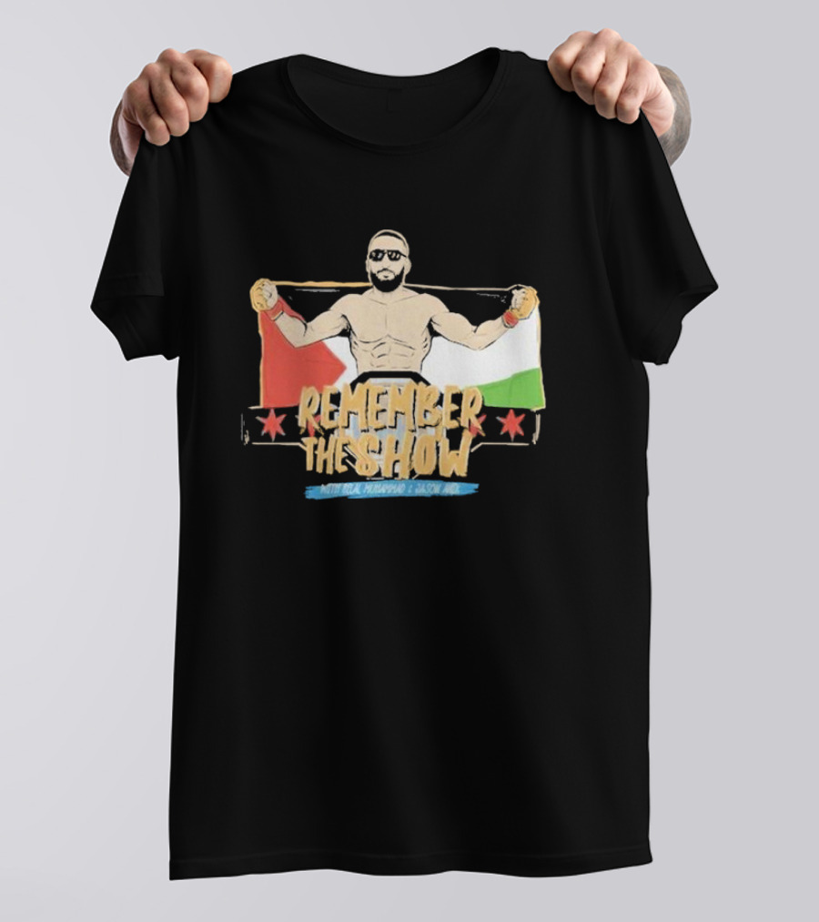 Remember The Show Bilal Muhammad And Jason Anik T-Shirt