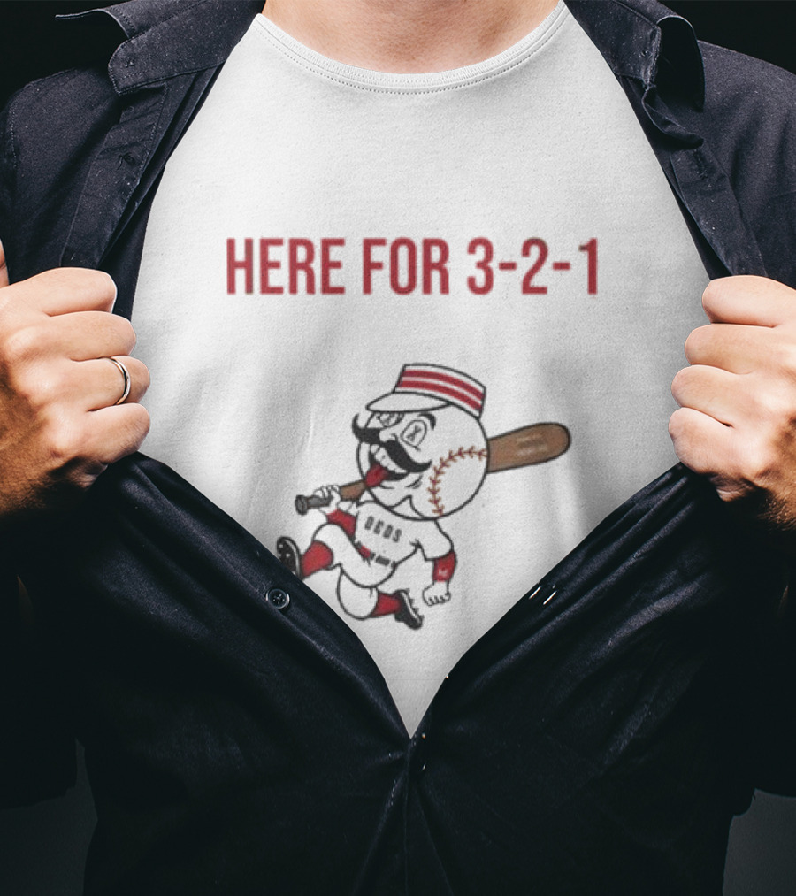 Cincinnati Reds Baseball Here For 3-2-1 Tuesdays T-Shirt