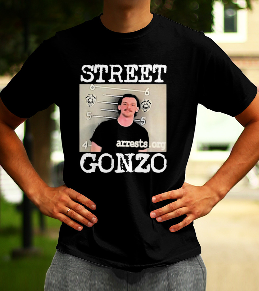 Street Gonzo Arrests Org Mugshot T-Shirt