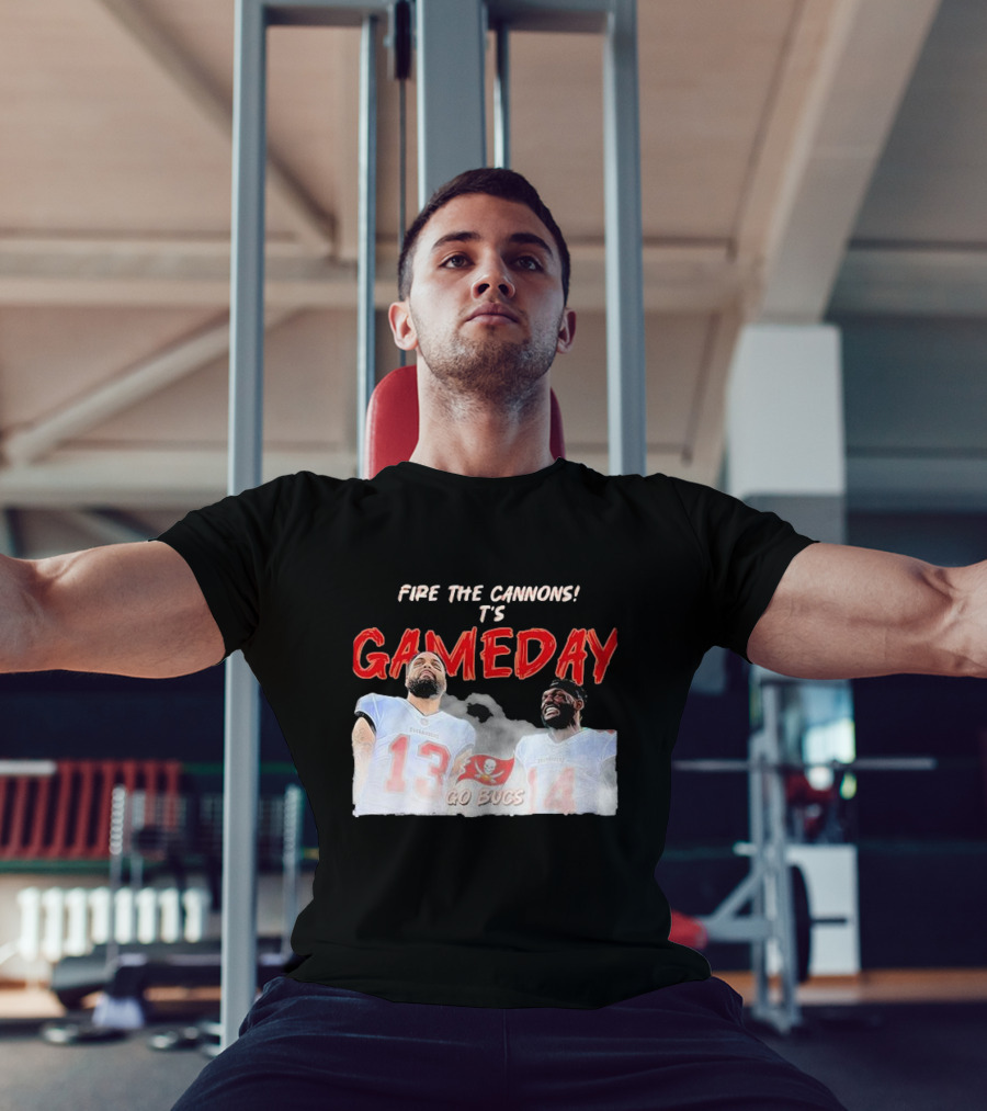 Fire The Cannons It's Gameday Go Bucs Buccaneers Gameday T-Shirt