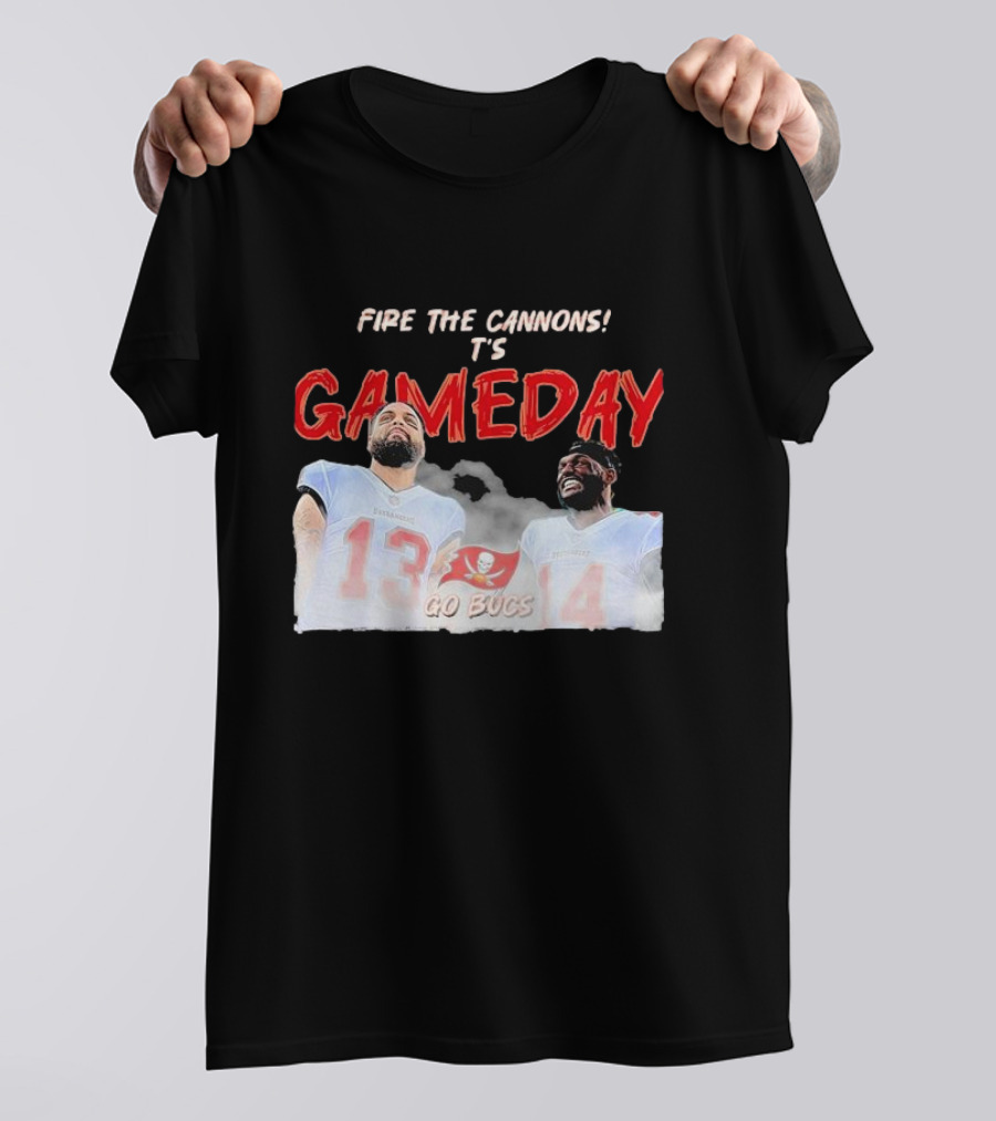 Fire The Cannons It's Gameday Go Bucs Buccaneers Gameday T-Shirt