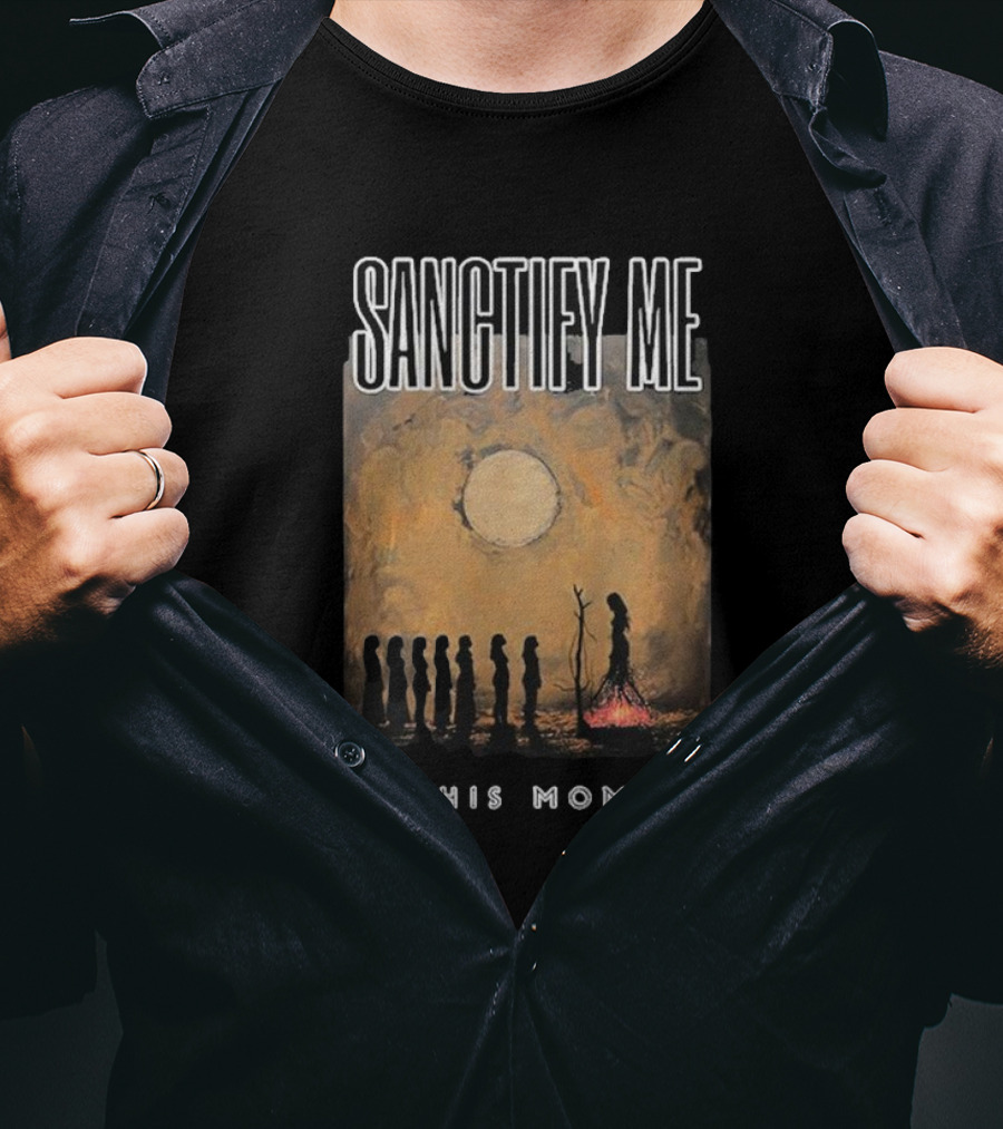 Sanctify Me In This Moment Moonlight Witch Ritual T-Shirt