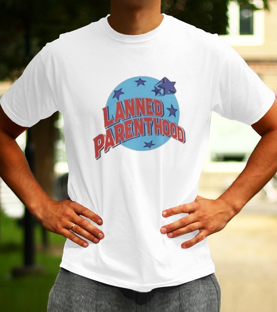 Lanned Parenthood Planet Stars T-Shirt