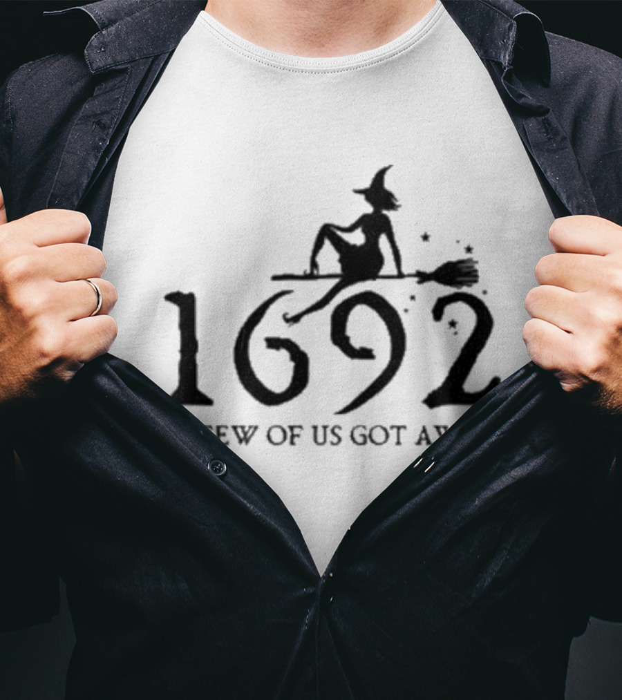 Retro 1692 Salem Witch A Few Of Us Got Away T-Shirt