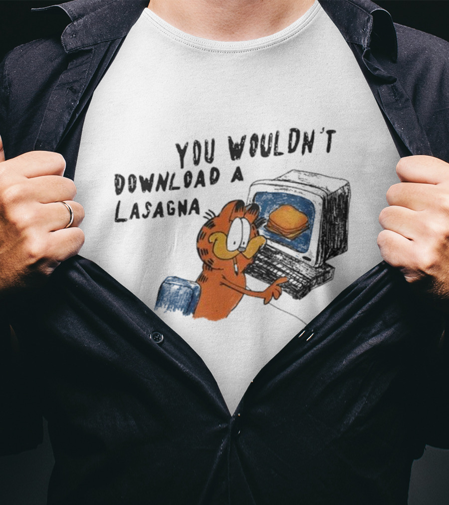 Garfield You Wouldn’t Download A Lasagna Computer Meme T-Shirt
