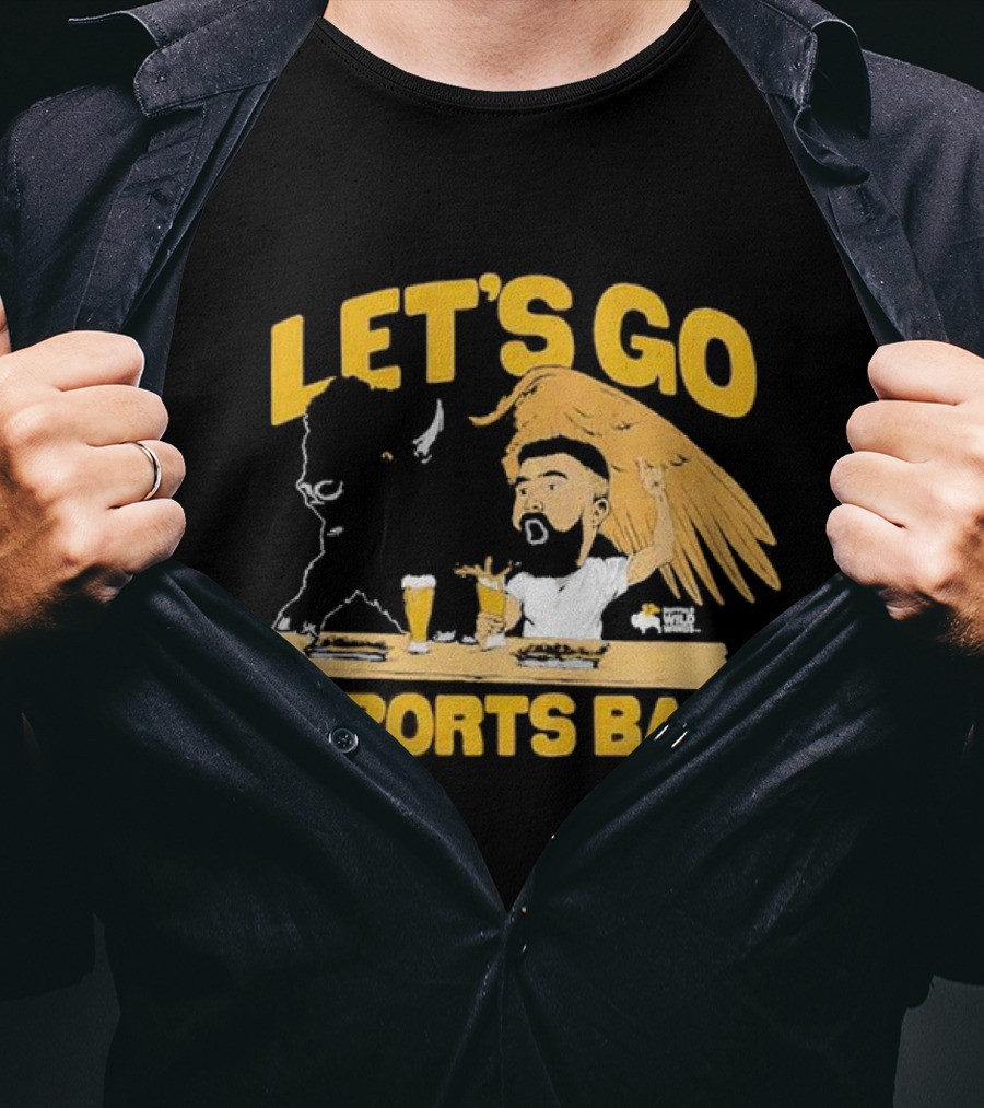 Let's Go Sports Bar Buffalo Wild Wings X Jason Kelce T-Shirt