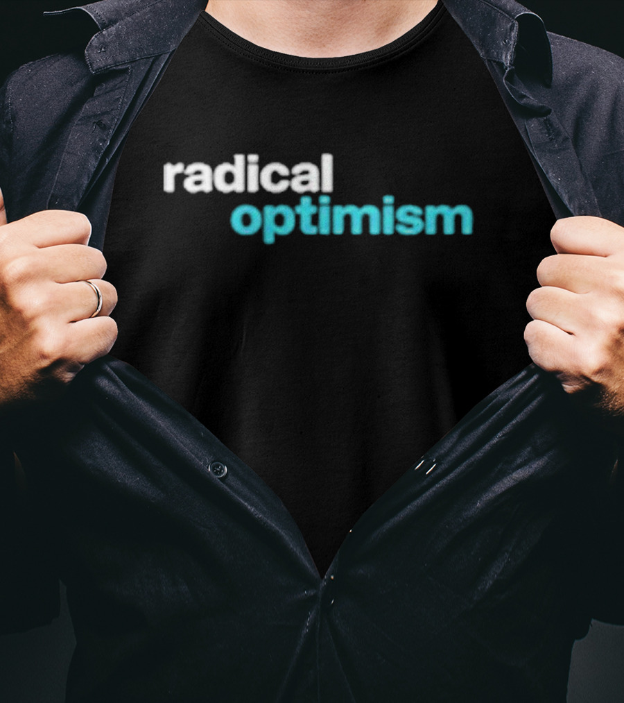 Radical Optimism Text With Bold White And Blue Contrast T-Shirt
